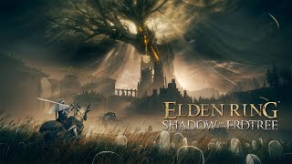 ELDEN RING SHADOW OF THE ERDTREE ゲームプレイトレーラー【202402】 [upl. by Reaht]