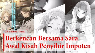 LN Vol 7 Part 2 Sudah Didepan Mata Malah Terhalang Eris  Mushoku Tensei LN Volume 7 [upl. by Ellenid249]