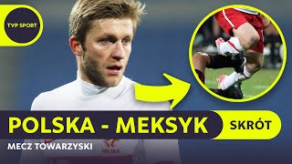 POLSKA – MEKSYK BŁASZCZYKOWSKI Z KONTUZJĄ KOLEJNY GOL BROŻKA  SKRÓT MECZU 2011 [upl. by Ekralc]