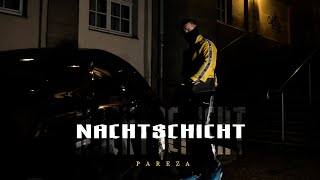 PAREZA  NACHTSCHICHT [upl. by Forward196]