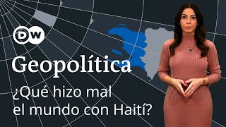 Cómo Occidente arruinó a Haití la primera república negra del mundo [upl. by Lyle]