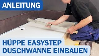 EasyStep Duschwanne von Hüppe Montagevideo [upl. by Eenhpad]