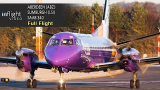 Loganair Full Flight  Aberdeen to ShetlandSumburgh  Saab 340 with Live Map [upl. by Elletsirhc206]