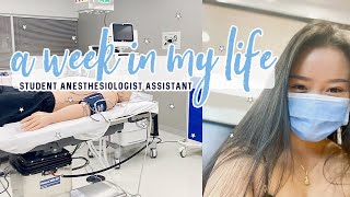 Student Anesthesiologist Assistant  A Realistic Week in My Life [upl. by Ireva]