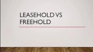 What Is Freehold Vs Leasehold Properties Find The Details Here [upl. by Ahsinik456]