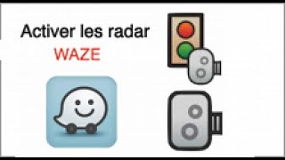 Réactiver les radars de waze après la mise à jour 3780 [upl. by Ettelra]