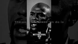 Floyd Mayweather speaks on progress motivation floydmayweather shorts [upl. by Orfurd24]