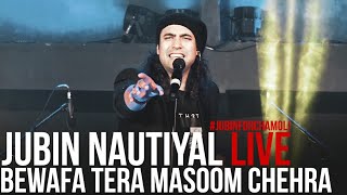 Bewafa Tera Masoom Chehra Live 2021  jubinnautiyal  Rochak K  Rashmi V [upl. by Sallee]