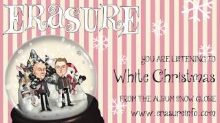 ERASURE  White Christmas from the album Snow Globe [upl. by Zoila]