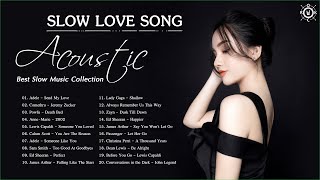 Acoustic Slow Songs  Slow Love Songs 2020  Best Slow Music Collection [upl. by Ehcropal]