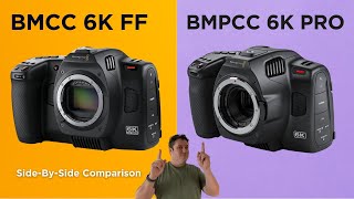 Blackmagic 6K Full Frame or BMPCC 6K Pro A SideBySide Comparison [upl. by Krystalle376]