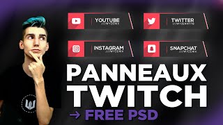 Panneaux Twitch Gratuits PSD [upl. by Owena488]