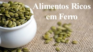 ALIMENTOS RICOS EM FERRO  Feijões  Carnes  Lentilhas  Gergelim  Nutrólogo Eduardo Adnet [upl. by Aidile846]