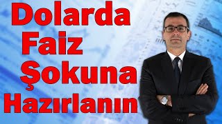 Dolarda Faiz Şokuna Hazırlanın Şimşek İçin Son Tarih [upl. by Anytsirhc]