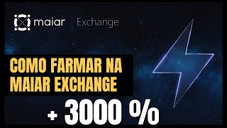 Como fazer Farm na Maiar Exchange [upl. by Lacefield]