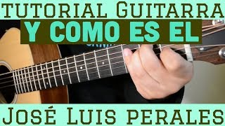 Y Como Es El  Tutorial de Guitarra  Jose Luis Perales  Para Principiantes [upl. by Kanter]