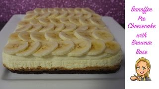 Banoffee Pie Cheesecake with Brownie Base  Super Duper Delicious [upl. by Ahsahtan]