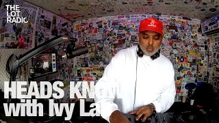 HEADS KNOW with Ivy Lab TheLotRadio 09242024 [upl. by Liuka425]