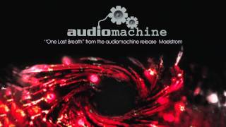 Audiomachine  One Last Breath [upl. by Aisatsan]