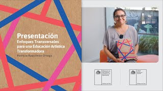 Invitación Curso Enfoques Transversales para una Educación Artística Transformadora [upl. by Anewor]