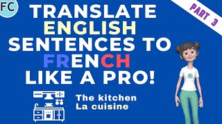 French to English TRANSLATION  French The Kitchen Sentences frenchtoenglish learnfrench [upl. by Terryn]