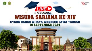 WISUDA SARJANA KE  XIV STABN RADEN WIJAYA WONOGIRI [upl. by Adiam]