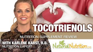 Tocotrienols  Vitamin E Supplements  Professional Supplement Review  National Nutrition [upl. by Aleihs]