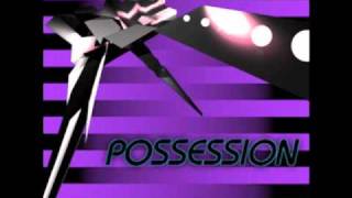 POSSESSION [upl. by Stochmal]