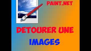 Détourer une image Paintnet [upl. by Ferrigno]