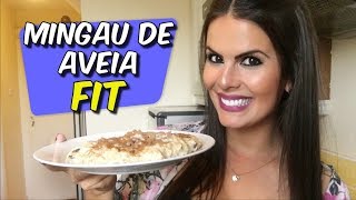 RECEITA FIT  MINGAU DE AVEIA [upl. by Zorah]