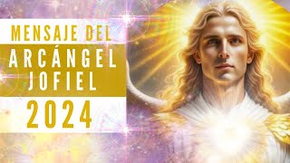 Mensaje del Arcangel Jofiel 2024 [upl. by Chapen]