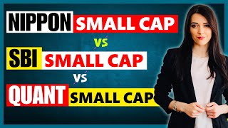 Top Small Cap Funds Comparison 2024 । NIPPON vs SBI vs Quant Small Cap Fund [upl. by Montanez]