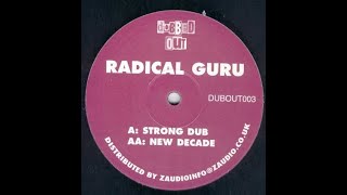 Radical Guru  Strong Dub [upl. by Yenffad]