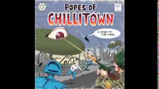 04  Dalking Man  Popes Of Chillitown A Word To The Wise [upl. by Lejna533]