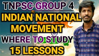 TNPSC GROUP 4 INDIAN NATIONAL MOVEMENT WHERE TO STUDY [upl. by Ulick]