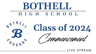 Bothell High School Class of 2024 Graduation Ceremony [upl. by Tobin]