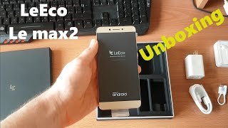 LeEco Le Max2 Mobile Unboxing Video  LeEco Le Max2 mobile Full Specifications [upl. by Corbett455]