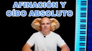 Oído absoluto para afinar la gran mentira [upl. by Okin172]