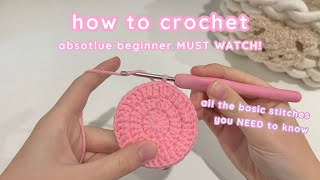 how to crochet for absolute beginners ✧crochet basic stitchesmagic ring single crochet etc [upl. by Tankoos387]