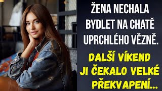 Žena nechala bydlet na chatě uprchlého vězně Další víkend ji čekalo velké překvapení… [upl. by Shakti]