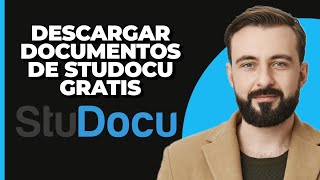 Cómo Descargar Documentos de Studocu Gratis Legalmente [upl. by Ientruoc]