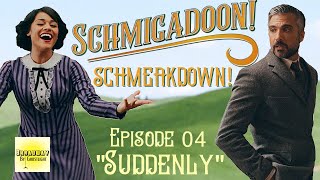 Schmigadoon Schmeakdown Episode 04  References Easter Eggs and more ft Drunk Broadway [upl. by Dnaloy]