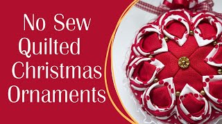 No Sew Quilted Christmas Ornament [upl. by Odlabu360]