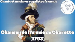 Chanson de lArmée de Charette 1793  Chants et musiques royalistes français [upl. by Ennairrek]