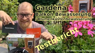 Gardena Balkon Bewässerung  Blumenkasten Bewässerung Set Test Anleitung Testbericht [upl. by Anchie]