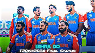 Indian Team T20wc2024 Final Status  Lehra Do t20worldcup [upl. by Modestine]