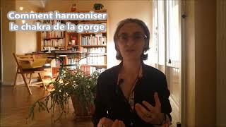 Comment harmoniser le chakra de la gorge [upl. by Cyndie872]