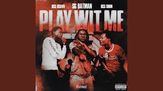 Play Wit Me Remix [upl. by Bentlee569]