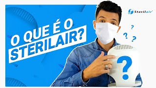 O que é Como funciona o Purificador e esterilizador de ar Sterilair [upl. by Miuqaoj]