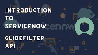 ServiceNow GlideFilter API  What is ServiceNow GlideFilter  Servicenow GlideFilter Magic method [upl. by Hole]